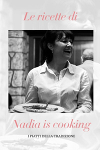 Nadia Is Cooking