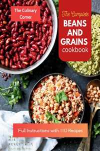 Complete Beans and Grains Cookbook