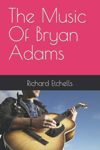 Music Of Bryan Adams