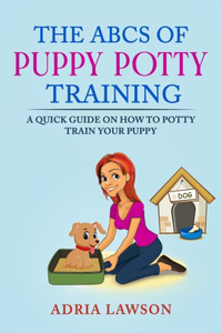 ABCs Of Puppy Potty Training