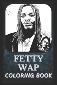 Fetty Wap Coloring Book