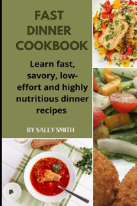Fast Dinner Cookbook