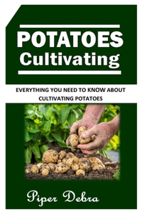 Potatoes Cultivation