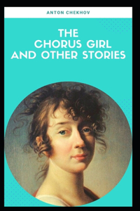 The Chorus Girl and Other Stories