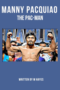 Manny Pacquiao The Pac-Man