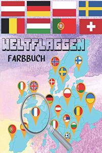 Weltflaggen Farbbuch: für Kinder und Erwachsene, die Geographie lieben