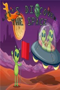discover the space