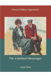 The Vanished Messenger