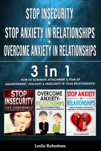 STOP INSECURITY + STOP ANXIETY IN RELATIONSHIP + OVERCOME ANXIETY in RELATIONSHIPS