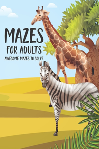 Mazes For Adults Awesome Mazes To Solve