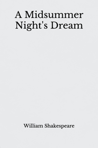 A Midsummer Night's Dream