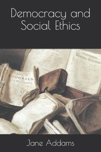 Democracy and Social Ethics