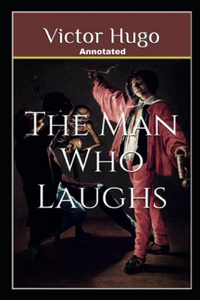 The Man Who Laughs Annotated