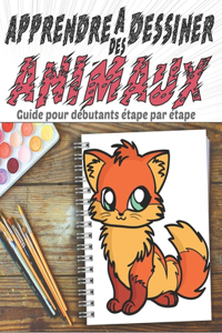 Apprendre A Dessiner des Animeaux Guide pour debutants etape par etape: Cours de dessin amusants, faciles et relaxants pour fan des animaux, préscolaire et maternelle / Chevaux mignons, oiseaux, hiboux, éléphants, chiens