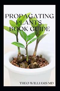 Propagating Plants Book Guide
