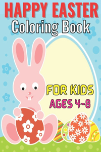 Happy easter coloring book for kids ages 4-8