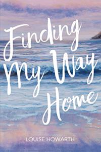 Finding My Way Home