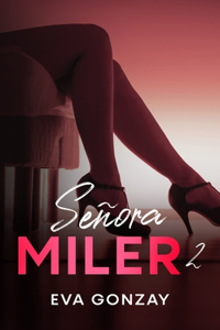 Señora Miler 2