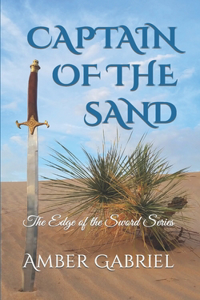 Captain of the Sand: The Edge of the Sword Series