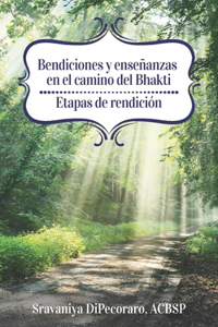 Bendiciones y enseñanzas en el camino del bhakti