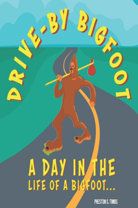 Drive-By BigFoot
