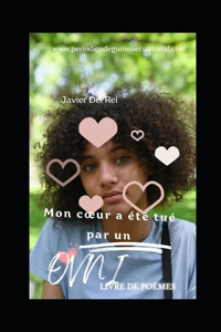 Mon coeur a été tué par un OVNI