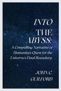 Into the Abyss