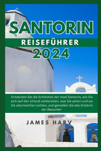 Santorin Reiseführer 2024