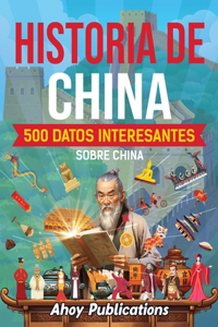 Historia de China: 500 datos interesantes sobre China