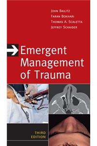 Emergent Management of Trauma, Third Edition