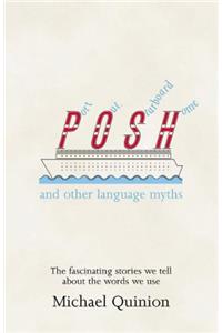 Port Out, Starboard Home: And Other Language Myths