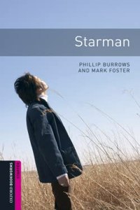 Oxford Bookworms Library: Starter Level:: Starman Audio Pack
