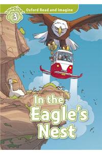 Oxford Read and Imagine: Level 4: In the Eagle's Nest