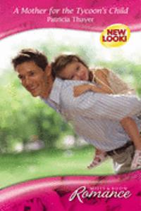 A Mother for the Tycoon's Child