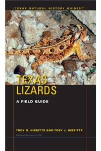 Texas Lizards: A Field Guide