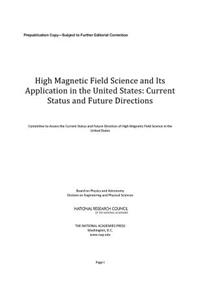 High Magnetic Field Science and Its Application in the United States