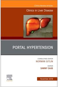 Portal Hypertension, an Issue of Clinics in Liver Disease