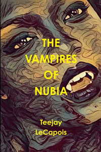 The Vampires Of Nubia