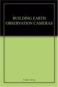 Building Earth Observation Cameras