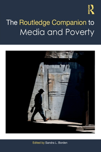 Routledge Companion to Media and Poverty