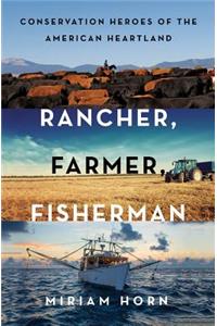 Rancher, Farmer, Fisherman