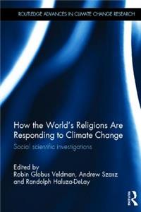 How the World's Religions Are Responding to Climate Change