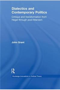 Dialectics and Contemporary Politics