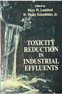 Toxicity Reduction in Industrial Effluents