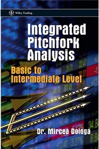 Integrated Pitchfork Analysis: Basic to Intermediate Level