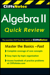 CliffsNotes Algebra II QuickReview: 2nd Edition