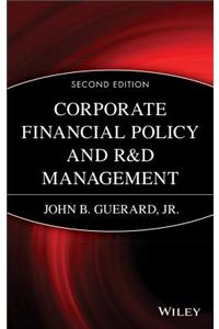 Corporate Financial Policy and R&D Management