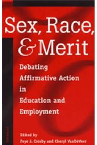 Sex, Race, and Merit