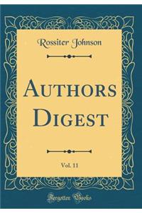 Authors Digest, Vol. 11 (Classic Reprint)