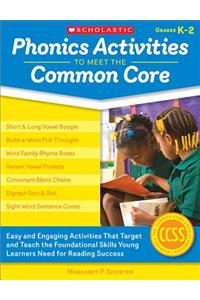 Phonics Activities to Meet the Common Core